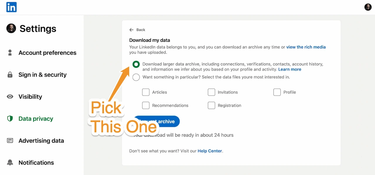 LinkedIn Download my data screen with the larger data archive option selected and an arrow pointing to it labelled Pick This One
