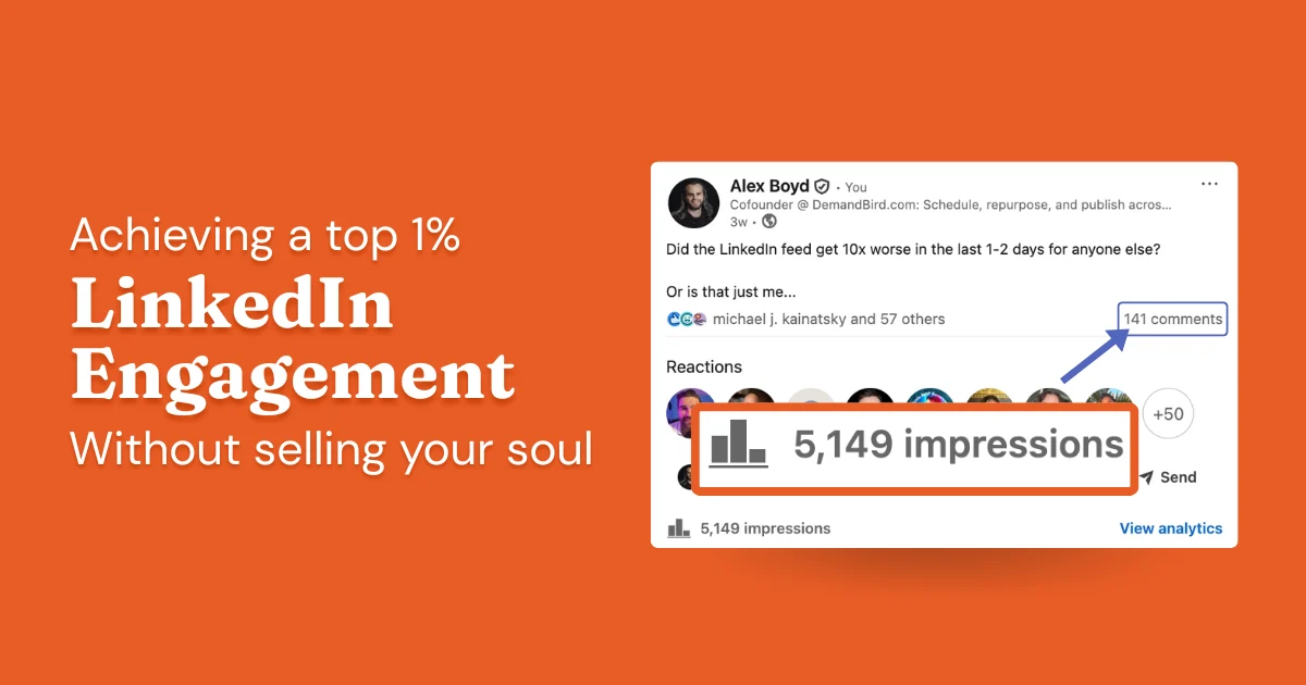 Achieving a top 1% LinkedIn engagement rate without selling your soul