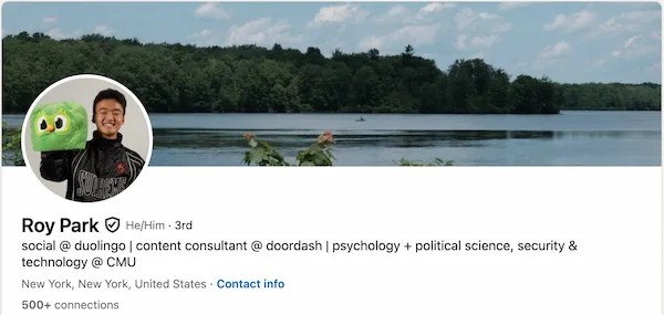 Roy's LinkedIn headline as a college student — already doing a lot, with personality to match