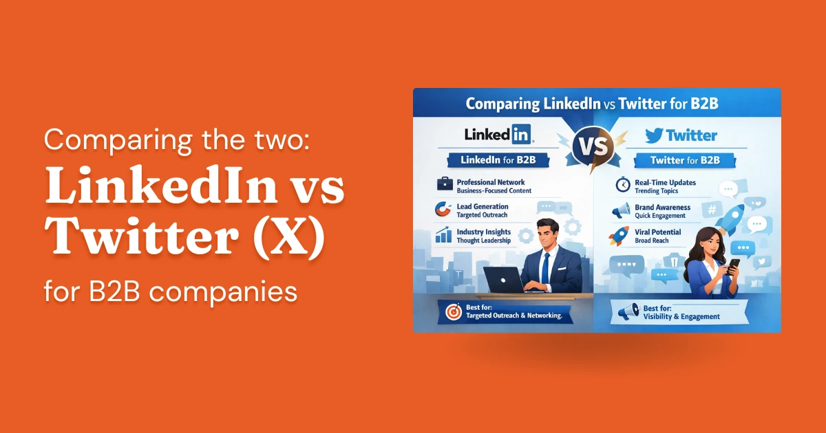 LinkedIn vs Twitter for B2B: which platform should you use?